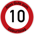 Geburtstag Verkehrsschild Durchfahrt verboten mit Alter Ø60 cm Aluminium
