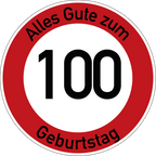 Geburtstag Verkehrsschild Durchfahrt verboten mit Alter Ø60 cm Aluminium