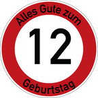 Geburtstag Verkehrsschild Durchfahrt verboten mit Alter Ø60 cm Aluminium