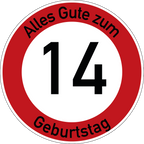 Geburtstag Verkehrsschild Durchfahrt verboten mit Alter Ø60 cm Aluminium