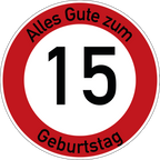 Geburtstag Verkehrsschild Durchfahrt verboten mit Alter Ø60 cm Aluminium