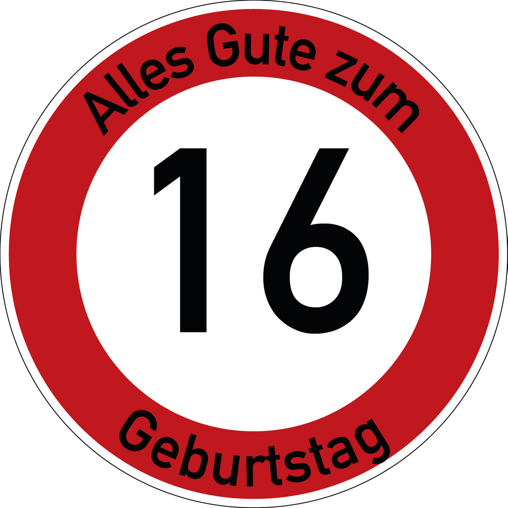Geburtstag Verkehrsschild Durchfahrt verboten mit Alter Ø60 cm Aluminium