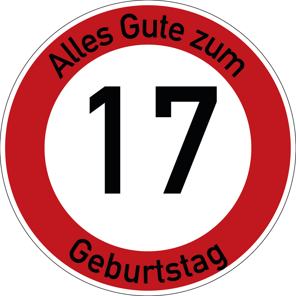 Geburtstag Verkehrsschild Durchfahrt verboten mit Alter Ø60 cm Aluminium