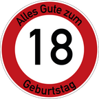 Geburtstag Verkehrsschild Durchfahrt verboten mit Alter Ø60 cm Aluminium