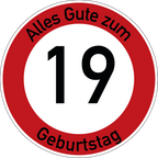 Geburtstag Verkehrsschild Durchfahrt verboten mit Alter Ø60 cm Aluminium