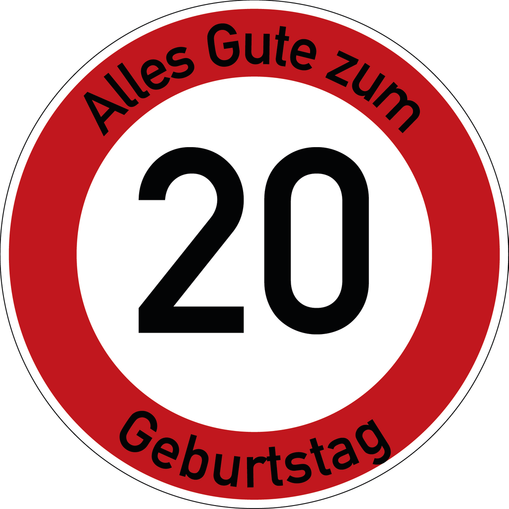 Geburtstag Verkehrsschild Durchfahrt verboten mit Alter Ø60 cm Aluminium