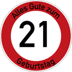 Geburtstag Verkehrsschild Durchfahrt verboten mit Alter Ø60 cm Aluminium