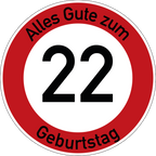 Geburtstag Verkehrsschild Durchfahrt verboten mit Alter Ø60 cm Aluminium
