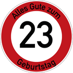 Geburtstag Verkehrsschild Durchfahrt verboten mit Alter Ø60 cm Aluminium