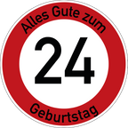 Geburtstag Verkehrsschild Durchfahrt verboten mit Alter Ø60 cm Aluminium