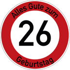 Geburtstag Verkehrsschild Durchfahrt verboten mit Alter Ø60 cm Aluminium