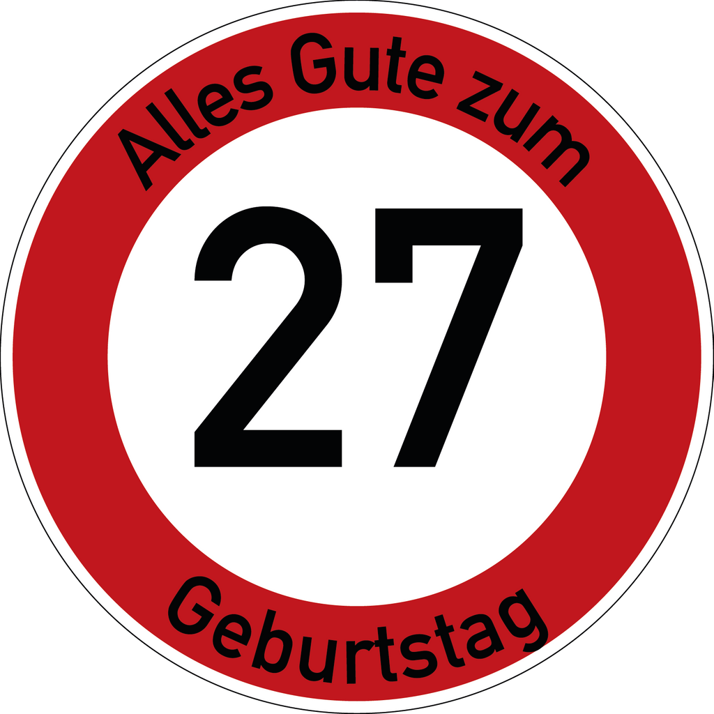 Geburtstag Verkehrsschild Durchfahrt verboten mit Alter Ø60 cm Aluminium