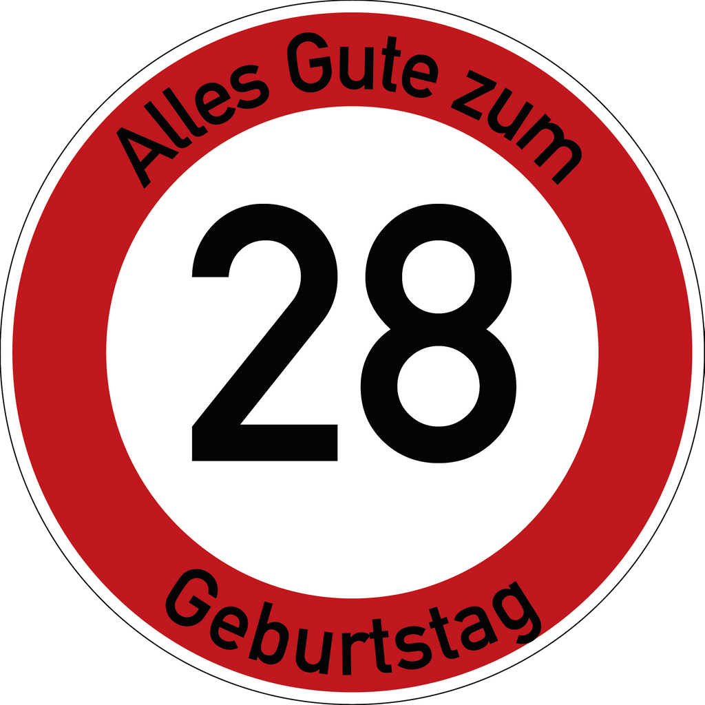 Geburtstag Verkehrsschild Durchfahrt verboten mit Alter Ø60 cm Aluminium
