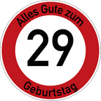Geburtstag Verkehrsschild Durchfahrt verboten mit Alter Ø60 cm Aluminium