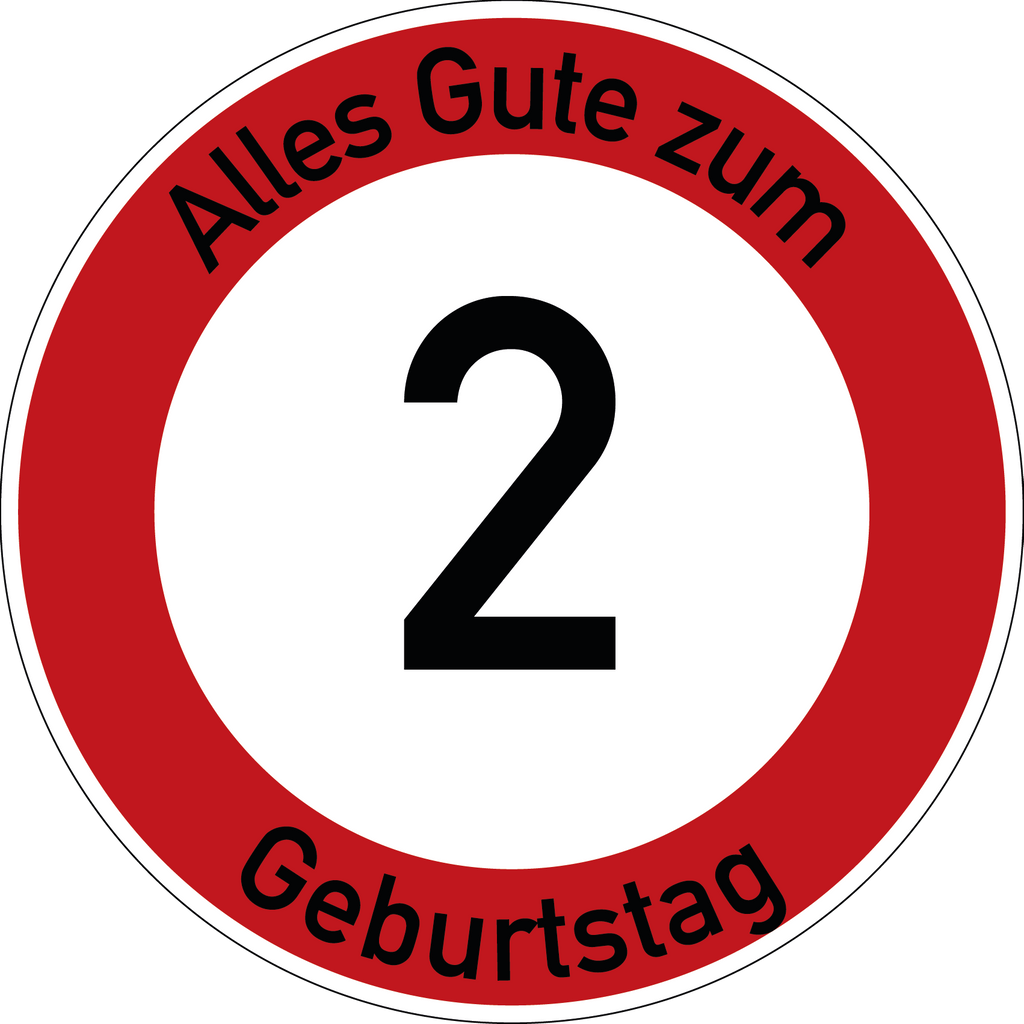 Geburtstag Verkehrsschild Durchfahrt verboten mit Alter Ø60 cm Aluminium