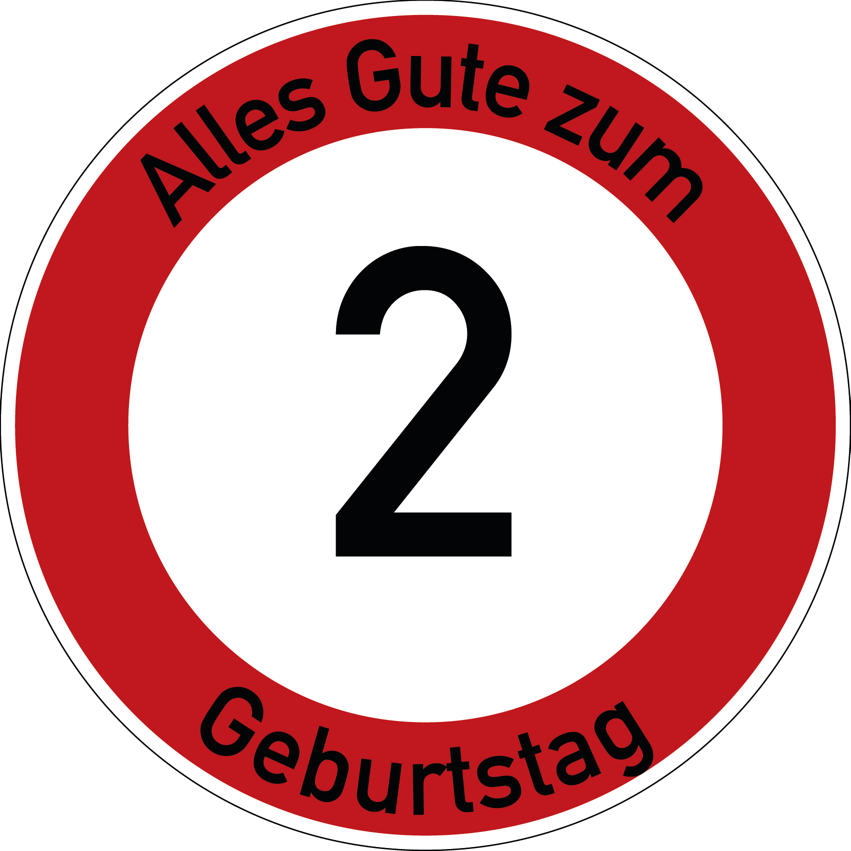 Geburtstag Verkehrsschild Durchfahrt verboten mit Alter Ø60 cm Aluminium