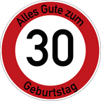 Geburtstag Verkehrsschild Durchfahrt verboten mit Alter Ø60 cm Aluminium