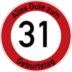 Geburtstag Verkehrsschild Durchfahrt verboten mit Alter Ø60 cm Aluminium