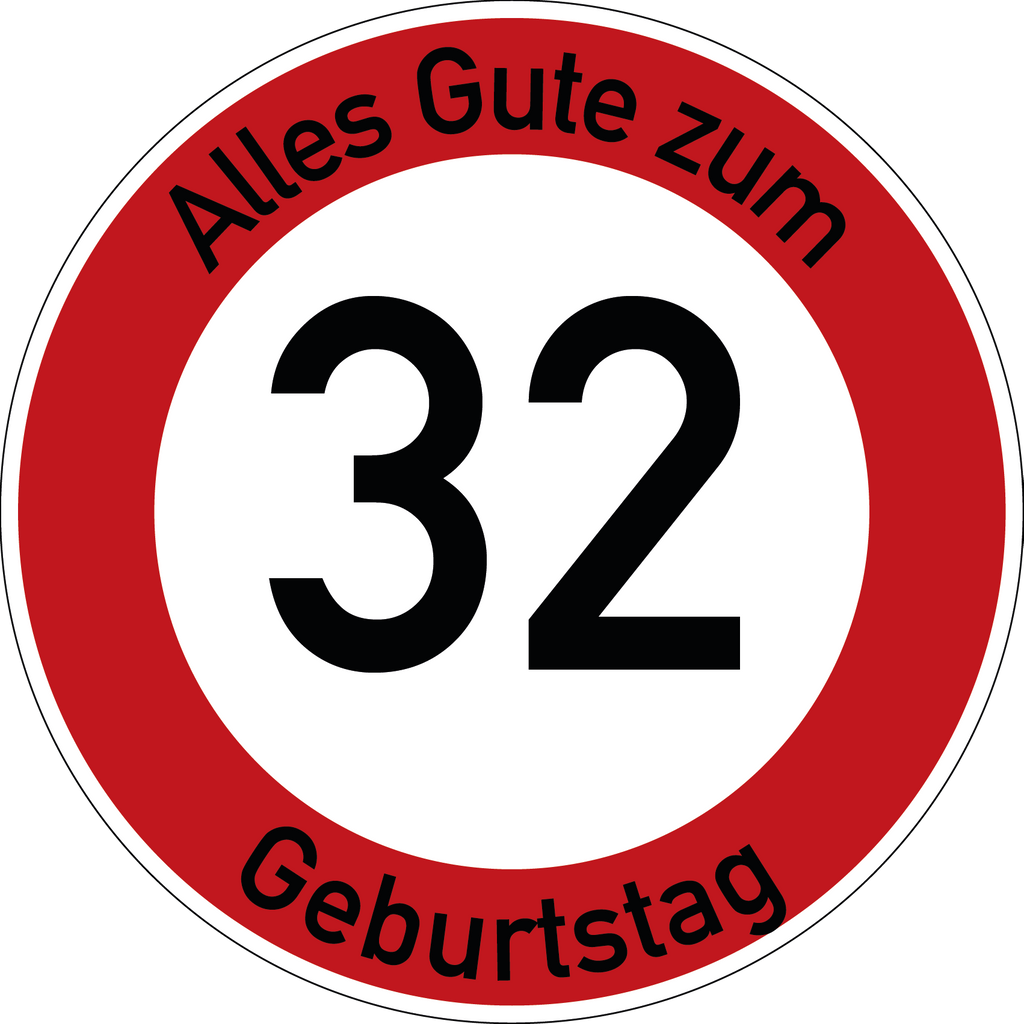 Geburtstag Verkehrsschild Durchfahrt verboten mit Alter Ø60 cm Aluminium