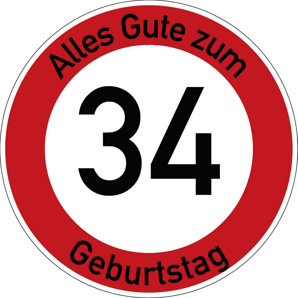 Geburtstag Verkehrsschild Durchfahrt verboten mit Alter Ø60 cm Aluminium