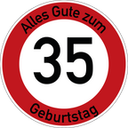 Geburtstag Verkehrsschild Durchfahrt verboten mit Alter Ø60 cm Aluminium