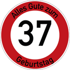 Geburtstag Verkehrsschild Durchfahrt verboten mit Alter Ø60 cm Aluminium