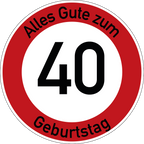 Geburtstag Verkehrsschild Durchfahrt verboten mit Alter Ø60 cm Aluminium