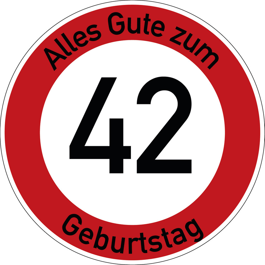 Geburtstag Verkehrsschild Durchfahrt verboten mit Alter Ø60 cm Aluminium