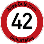 Geburtstag Verkehrsschild Durchfahrt verboten mit Alter Ø60 cm Aluminium