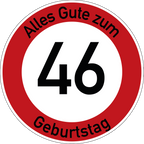 Geburtstag Verkehrsschild Durchfahrt verboten mit Alter Ø60 cm Aluminium