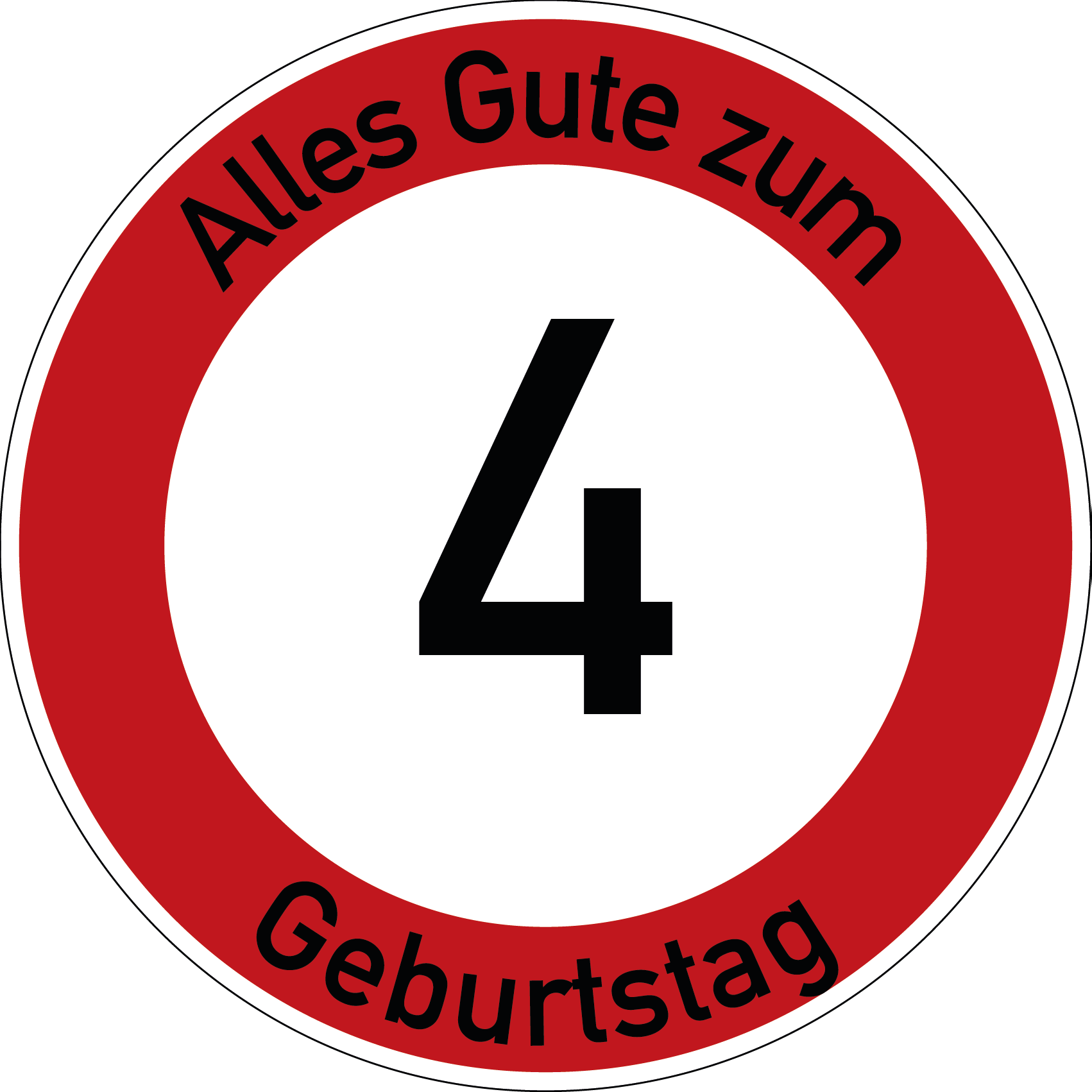 Geburtstag Verkehrsschild Durchfahrt verboten mit Alter Ø60 cm Aluminium