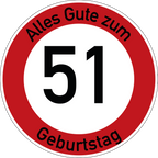 Geburtstag Verkehrsschild Durchfahrt verboten mit Alter Ø60 cm Aluminium