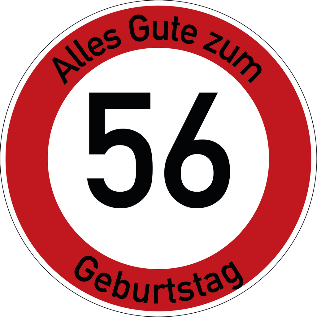 Geburtstag Verkehrsschild Durchfahrt verboten mit Alter Ø60 cm Aluminium