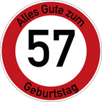 Geburtstag Verkehrsschild Durchfahrt verboten mit Alter Ø60 cm Aluminium