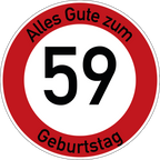 Geburtstag Verkehrsschild Durchfahrt verboten mit Alter Ø60 cm Aluminium