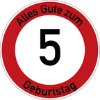 Geburtstag Verkehrsschild Durchfahrt verboten mit Alter Ø60 cm Aluminium