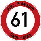 Geburtstag Verkehrsschild Durchfahrt verboten mit Alter Ø60 cm Aluminium