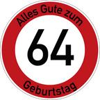Geburtstag Verkehrsschild Durchfahrt verboten mit Alter Ø60 cm Aluminium