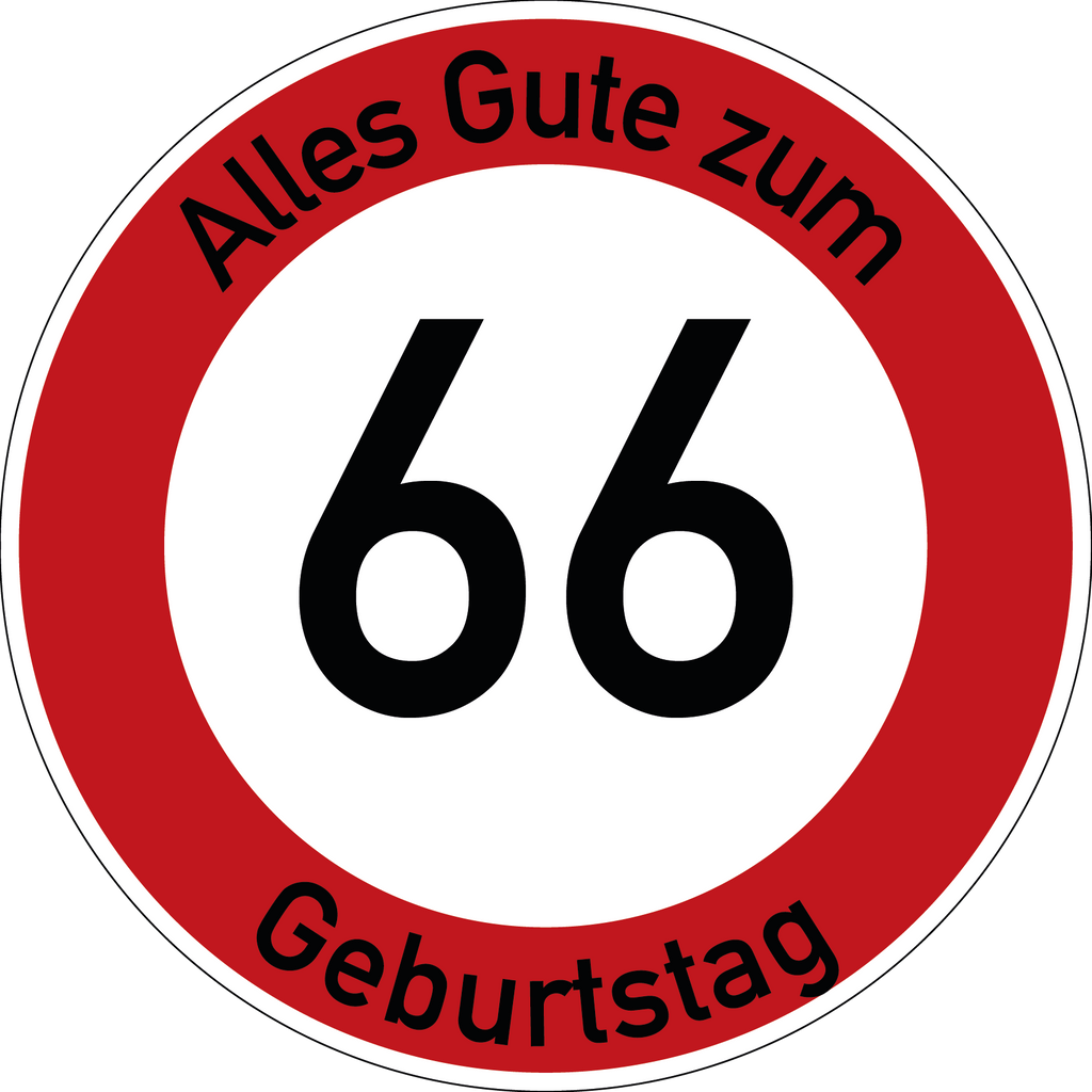 Geburtstag Verkehrsschild Durchfahrt verboten mit Alter Ø60 cm Aluminium