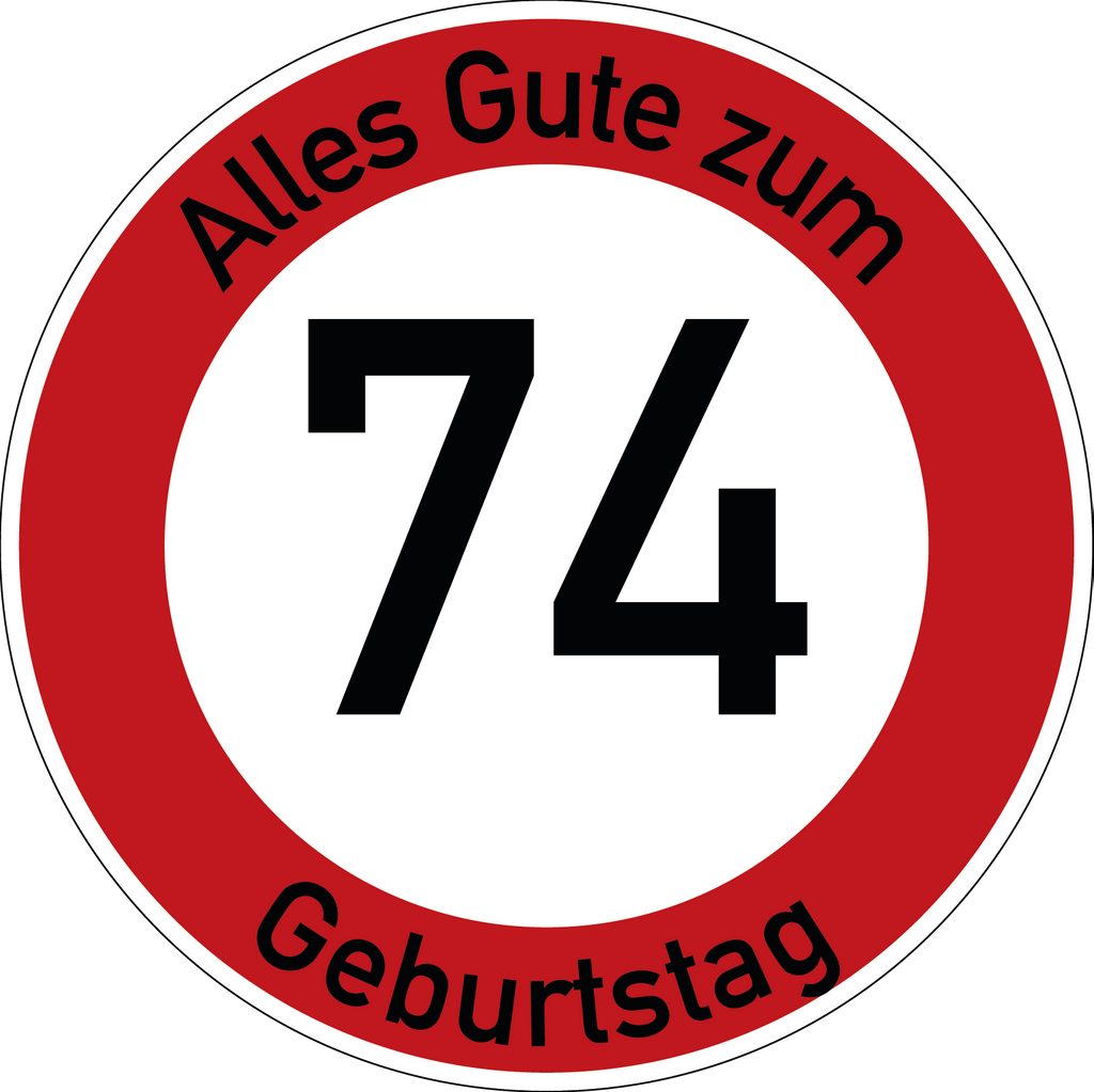 Geburtstag Verkehrsschild Durchfahrt verboten mit Alter Ø60 cm Aluminium