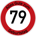 Geburtstag Verkehrsschild Durchfahrt verboten mit Alter Ø60 cm Aluminium