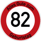Geburtstag Verkehrsschild Durchfahrt verboten mit Alter Ø60 cm Aluminium