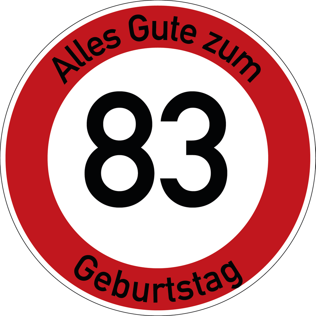 Geburtstag Verkehrsschild Durchfahrt verboten mit Alter Ø60 cm Aluminium