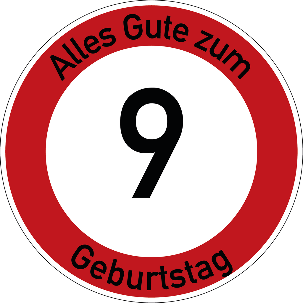 Geburtstag Verkehrsschild Durchfahrt verboten mit Alter Ø60 cm Aluminium