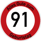 Geburtstag Verkehrsschild Durchfahrt verboten mit Alter Ø60 cm Aluminium