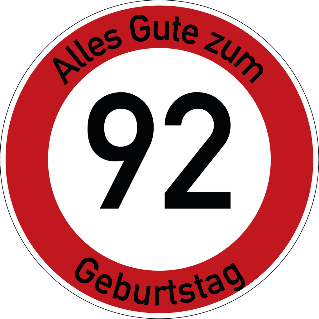 Geburtstag Verkehrsschild Durchfahrt verboten mit Alter Ø60 cm Aluminium