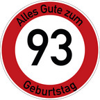 Geburtstag Verkehrsschild Durchfahrt verboten mit Alter Ø60 cm Aluminium