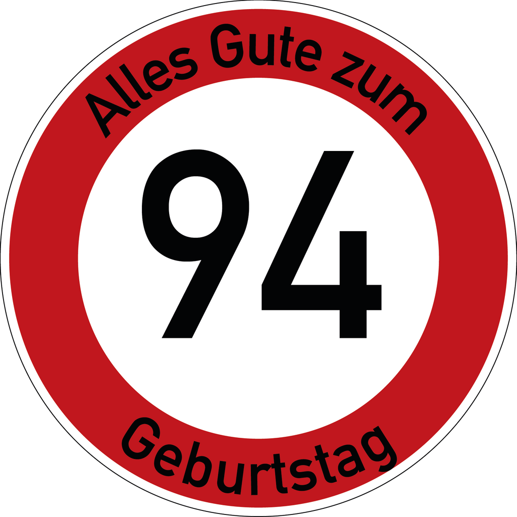 Geburtstag Verkehrsschild Durchfahrt verboten mit Alter Ø60 cm Aluminium