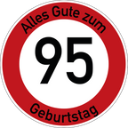 Geburtstag Verkehrsschild Durchfahrt verboten mit Alter Ø60 cm Aluminium