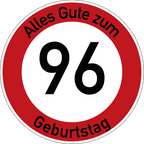 Geburtstag Verkehrsschild Durchfahrt verboten mit Alter Ø60 cm Aluminium